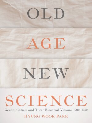 cover image of Old Age, New Science